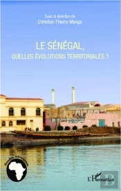 Le Sénégal, Quelles Évolutions Territoriales ?