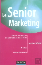 Le Senior Marketing (4e Édition)