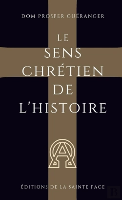Bertrand.pt - Le Sens Chrétien De L'Histoire