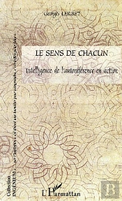Le Sens De Chacun ; Intelligence De L'Autoreference En Action
