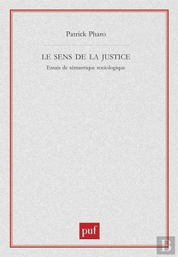 Bertrand.pt - Le Sens De La Justice ; Essais De Sémantique Sociologique