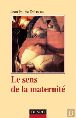 Bertrand.pt - Le Sens De La Maternité (4e Édition)