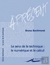 Le Sens De La Technique : Le Numérique Et Le Calcul