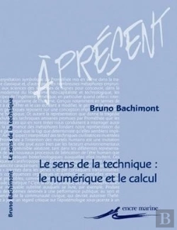 Bertrand.pt - Le Sens De La Technique : Le Numérique Et Le Calcul
