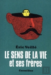 Le Sens De La Vie Et Ses Frêres