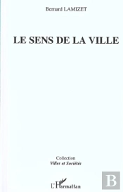 Le Sens De La Ville