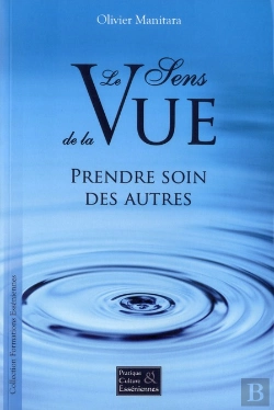 Bertrand.pt - Le Sens De La Vue - Prendre Soin Des Autres
