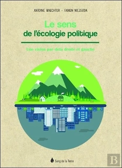 Bertrand.pt - Le Sens De L'Écologie Politique ; Un Enjeu Transpartisan