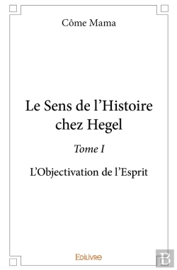 Bertrand.pt - Le Sens De L'Histoire Chez Hegel - Tome 1