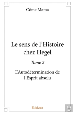 Bertrand.pt - Le Sens De L'Histoire Chez Hegel - Tome 2