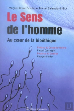 Bertrand.pt - Le Sens De L'Homme ; Au Coeur De La Bioethique