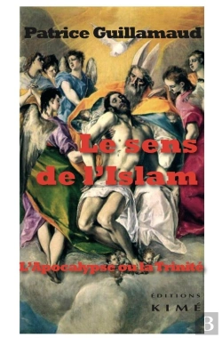 Bertrand.pt - Le Sens De L'Islam, L'Apocalypse Ou La Trinité