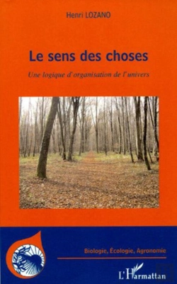 Bertrand.pt - Le Sens Des Choses, Une Logique D'Organisation De L'Univers