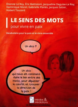 Bertrand.pt - Le Sens Des Mots Pour Vivre En Paix : Vocabulaire Pour La Paix Et Le Vivre Ensemble