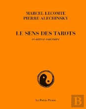 Le Sens Des Tarots Et Autres Souvenirs