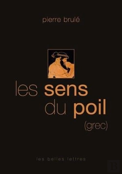Bertrand.pt - Le Sens Du Poil ; Essai De Capillologie Antique