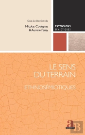 Le Sens Du Terrain ; Ethnosémiotiques