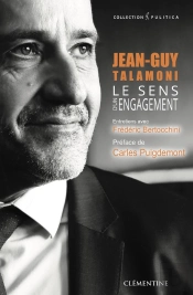 Le Sens D'Un Engagement ; Jean-Guy Talamoni