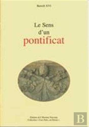Le Sens D'Un Pontificat