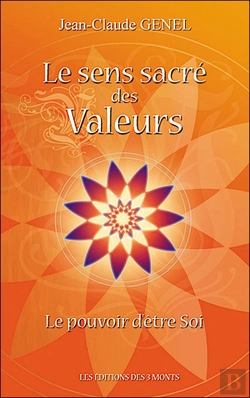 Bertrand.pt - Le Sens Sacré Des Valeurs , Le Pouvoir D'Être Soi
