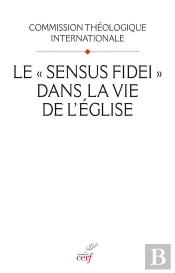 Le Sensus Fidei Dans La Vie De L'Eglise