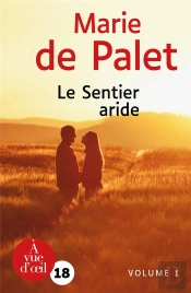 Le Sentier Aride - 2 Volumes