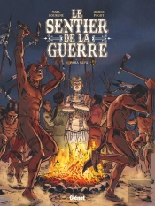 Le Sentier De La Guerre Tome 2 : Paha Sapa