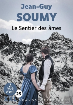 Bertrand.pt - Le Sentier Des Ames (Xxl Corps 25) : Grands Caractères, Édition Accessible Pour Les Malvoyants