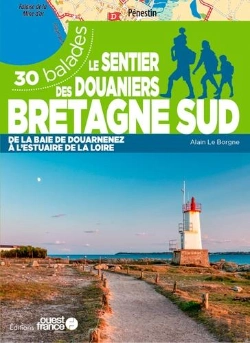 Bertrand.pt - Le Sentier Des Douaniers Bretagne Sud ; 30 Balades (Édition 2021)