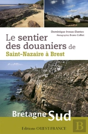 Le Sentier Des Douaniers De Saint-Nazaire À Brest ; Bretagne Sud
