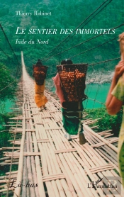 Le Sentier Des Immortels : Inde Du Nord