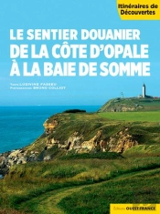 Le Sentier Douanier De La Cote D'Opale A La Baie D
