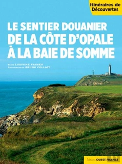 Bertrand.pt - Le Sentier Douanier De La Cote D'Opale A La Baie D
