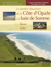 Le Sentier Douanier De La Côte D'Opale À La Baie Somme