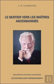 Le Sentier Vers Les Maîtres Ascensionnés