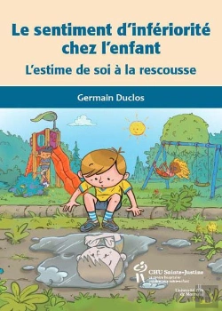 Bertrand.pt - Le Sentiment D'Infériorité Chez L'Enfant ; L'Estime De Soi À La Rescousse