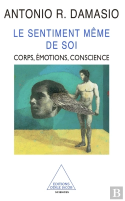 Bertrand.pt - Le Sentiment Même De Soi : Corps, Émotions, Conscience