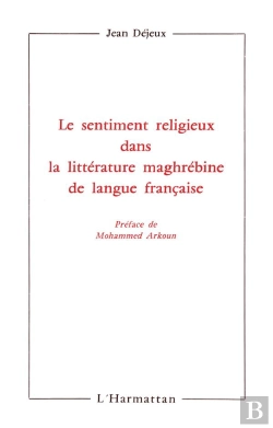 Bertrand.pt - Le Sentiment Religieux Dans La Littérature Maghrébine De Langue Française