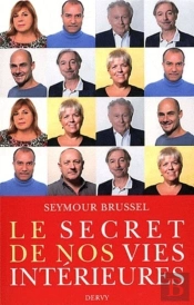 Le Sercret De Nos Vies Interieures