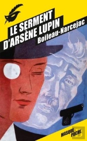 Le Serment D'Arsène Lupin