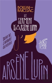 Le Serment D'Arsène Lupin ; L'Affaire Oliveira