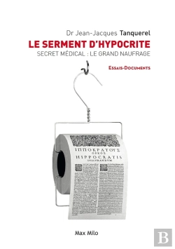 Bertrand.pt - Le Serment D'Hypocrite ; Secret Médical ; Le Grand Naufrage