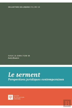 Bertrand.pt - Le Serment : Perspectives Juridiques Contemporaines