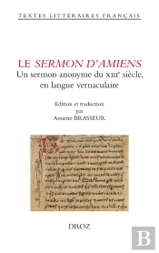 Le Sermon D'Amiens. Anonyme Du Xiiie Siecle En Langue Vernaculaire