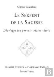 Le Serpent De La Sagesse - Evangile Essenien T27
