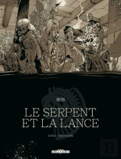 Le Serpent Et La Lance Tome 3 : Cinq-Fleurs