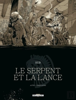 Bertrand.pt - Le Serpent Et La Lance Tome 3 : Cinq-Fleurs