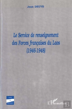 Bertrand.pt - Le Service De Renseignement Des Forces Francaises Du Laos 1946-1948