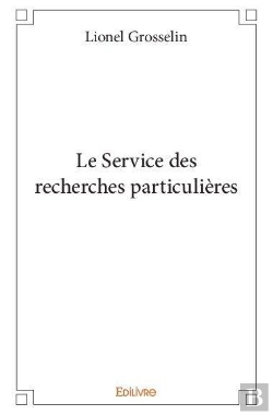 Bertrand.pt - Le Service Des Recherches Particulieres