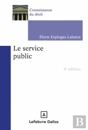 Le Service Public (6e Édition)